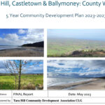 Ballymoney / Tara Hill / Castletown 5 Year Community Plan